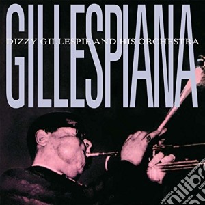 Dizzy Gillespie - Gillespiana cd musicale di Dizzy Gillespie