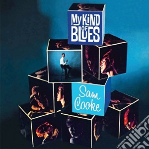 Sam Cooke - My Kind Of Blues cd musicale di Sam Cooke