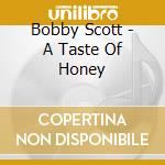 Bobby Scott - A Taste Of Honey cd