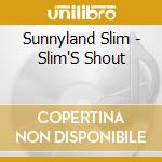 Sunnyland Slim - Slim'S Shout cd