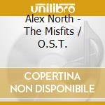 Alex North - The Misfits / O.S.T. cd
