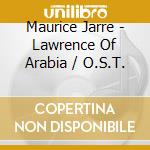 Maurice Jarre - Lawrence Of Arabia / O.S.T. cd