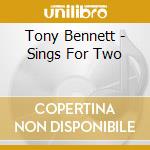 Tony Bennett - Sings For Two