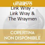 Link Wray - Link Wray & The Wraymen cd
