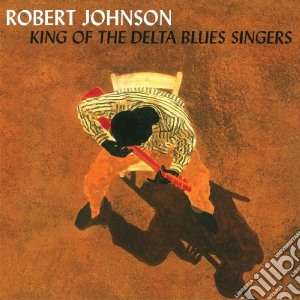 Robert Johnson - King Of The Delta Blues cd musicale di Robert Johnson