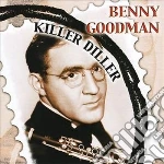 Benny Goodman - Killer Diller cd