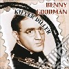 Benny Goodman - Killer Diller cd