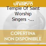 Temple Of Saint Worship Singers - Essential Worship Songs (2 Cd) cd musicale di Temple Of Saint Worship Singers