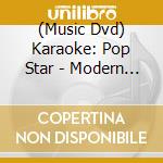 (Music Dvd) Karaoke: Pop Star - Modern Rock Vol. 2 cd musicale di Pickwick