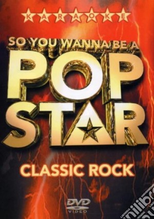 (Music Dvd) Karaoke: Pop Star - Classic Rock cd musicale di Pickwick