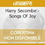 Harry Secombe - Songs Of Joy cd