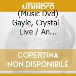 (Music Dvd) Gayle, Crystal - Live / An Evening With cd