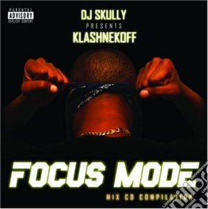 Klashnekoff - Focus Mode cd musicale di Klashnekoff