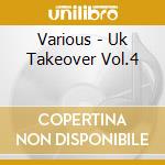 Various - Uk Takeover Vol.4 cd