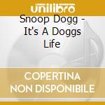 Snoop Dogg - It's A Doggs Life cd