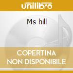 Ms hill cd musicale di Lauryn Hill