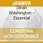Dinah Washington - Essential cd musicale di Dinah Washington