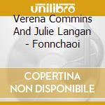 Verena Commins And Julie Langan - Fonnchaoi cd