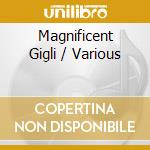 Magnificent Gigli / Various cd