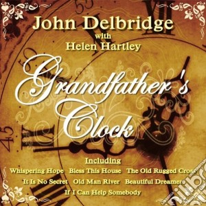 John Delbridge - Grandfather's Clock cd musicale di John Delbridge