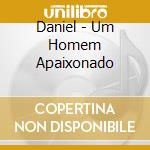 Daniel - Um Homem Apaixonado cd