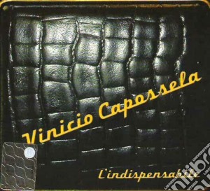 Vinicio Capossela - L'indispensabile cd musicale di Vinicio Capossela