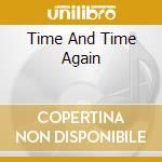 Time And Time Again cd