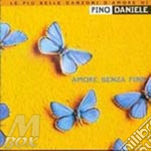 Pino Daniele - Amore Senza Fine cd musicale di Pino Daniele