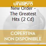 New Order - The Greatest Hits (2 Cd) cd musicale di New Order