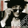 Giorgio Gaber - Io Non Mi Sento Italiano cd musicale di Giorgio Gaber