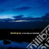 David Gray - A New Day At Midnight cd musicale di David Gray