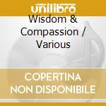 Wisdom & Compassion / Various cd