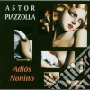 Astor Piazzolla - Adios Nonino cd