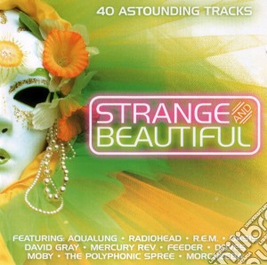 Strange & Beautiful / Various (2 Cd) cd musicale