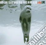 A-Ha - How Can I Sleep With Your Voice In My Head (2 Cd) cd