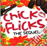 Chick Flicks: The Sequel / Various cd
