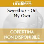 Sweetbox - On My Own cd