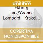 Ekborg Lars/Yvonne Lombard - Krakel Spektakel Skivan cd