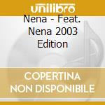 Nena - Feat. Nena 2003 Edition