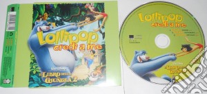 Lollipop - Credi A Me cd musicale di Lollipop