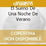 El Sueno De Una Noche De Verano cd