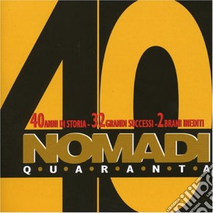 Nomadi - Nomadi 40 (2 Cd) cd musicale di NOMADI
