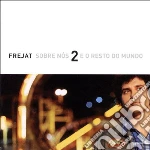 Frejat - Sobre Nos 2 E O Resto Do Mundo cd