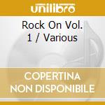 Rock On Vol. 1 / Various cd
