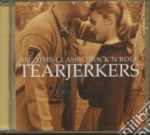 All Time Classic Rock 'N' Roll Tearjerkers / Various (2 Cd) cd musicale