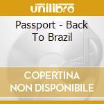 Passport - Back To Brazil cd