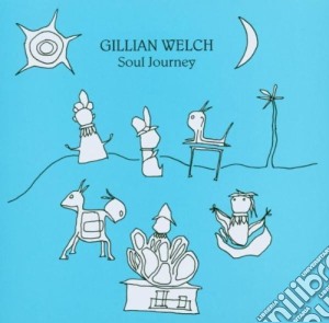 Gillian Welch - Soul Journey cd musicale di WELCH GILLIAN
