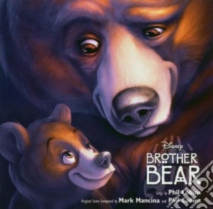 Brother Bear / O.S.T. cd musicale di O.S.T. by Phil Collins