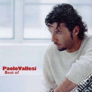Paolo Vallesi - Best Of cd musicale di Paolo Vallesi