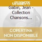 Gabin, Jean - Collection Chansons Francaises cd